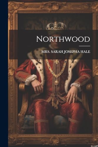 Stock image for Northwood for sale by GreatBookPrices