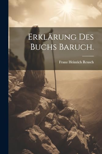 Stock image for Erkl?rung des Buchs Baruch. for sale by PBShop.store US
