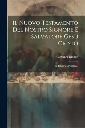 Stock image for Il Il Nuovo Testamento Del Nostro Signore E Salvatore Ges? Cristo for sale by PBShop.store US