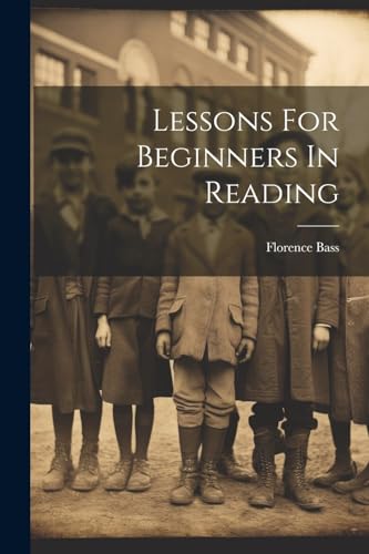 Stock image for Lessons For Beginners In Reading for sale by PBShop.store US