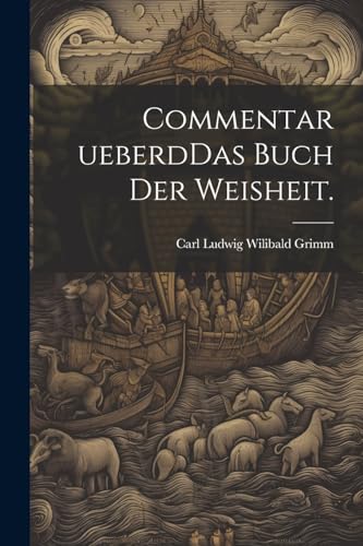 Stock image for Commentar ueberdDas Buch der Weisheit. for sale by PBShop.store US
