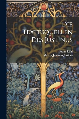 Stock image for Die Die Textesquellen Des Justinus for sale by PBShop.store US