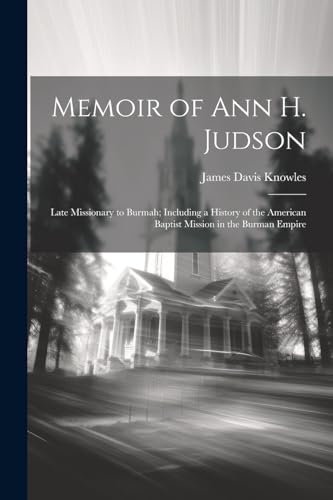 Stock image for Memoir of Ann H. Judson for sale by PBShop.store US