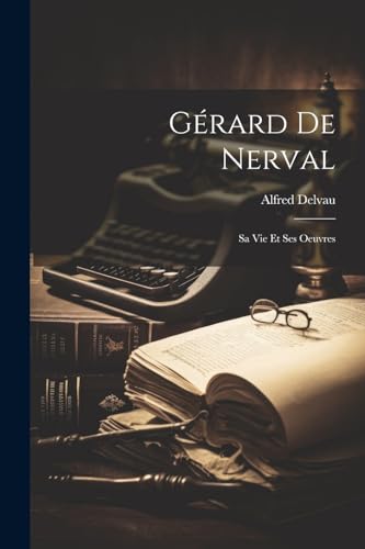 Stock image for G?rard De Nerval for sale by PBShop.store US