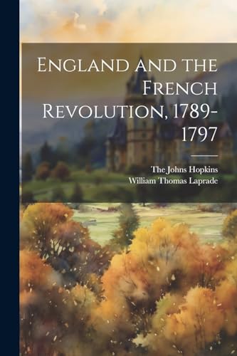 Stock image for England and the French Revolution, 1789-1797 for sale by PBShop.store US