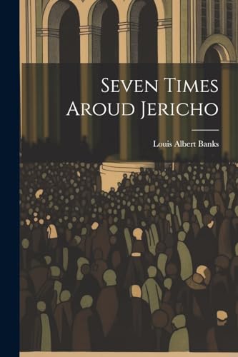 Stock image for Seven Times Aroud Jericho for sale by PBShop.store US