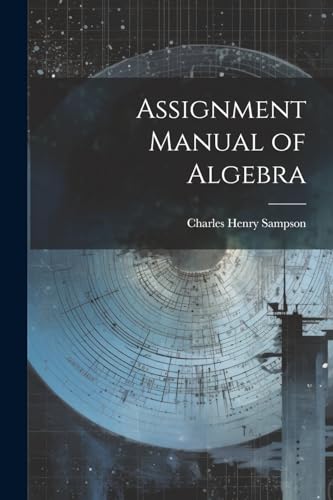 Stock image for Assignment Manual of Algebra for sale by PBShop.store US