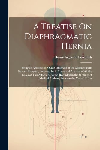 Beispielbild fr A A Treatise On Diaphragmatic Hernia zum Verkauf von PBShop.store US