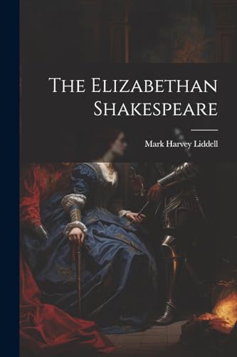 Stock image for The The Elizabethan Shakespeare for sale by PBShop.store US