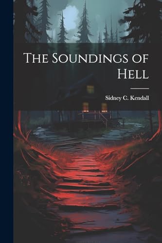 Stock image for The The Soundings of Hell for sale by PBShop.store US