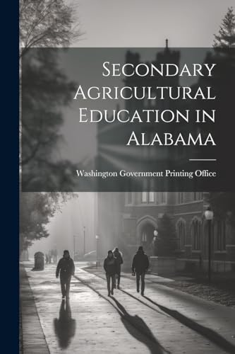 Stock image for Secondary Agricultural Education in Alabama for sale by THE SAINT BOOKSTORE
