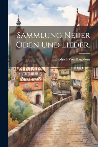 Stock image for Sammlung neuer Oden und Lieder. for sale by PBShop.store US