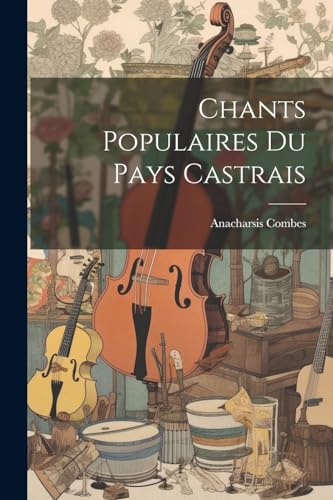 Stock image for Chants Populaires Du Pays Castrais for sale by PBShop.store US