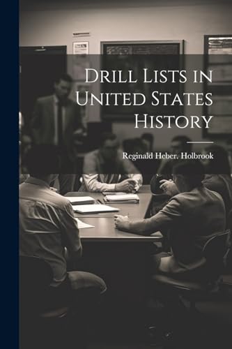 Imagen de archivo de Drill Lists in United States History a la venta por PBShop.store US