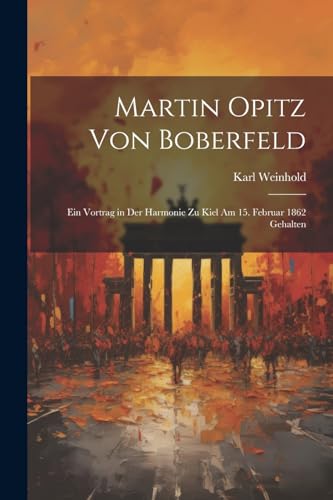 Beispielbild fr Martin Opitz Von Boberfeld zum Verkauf von PBShop.store US