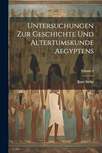 Imagen de archivo de Untersuchungen zur geschichte und altertumskunde Aegyptens; Volume 9 a la venta por PBShop.store US