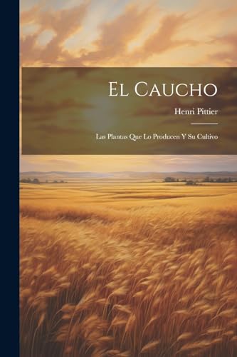 Stock image for El El Caucho for sale by PBShop.store US