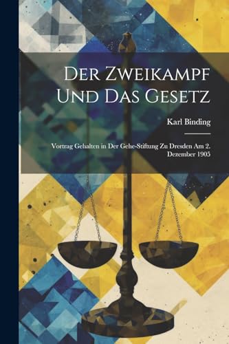Stock image for Der Der Zweikampf Und Das Gesetz for sale by PBShop.store US