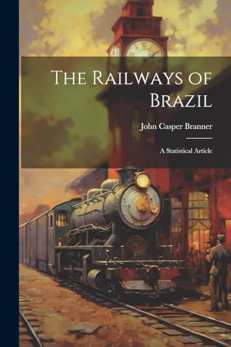 Stock image for The The Railways of Brazil for sale by PBShop.store US