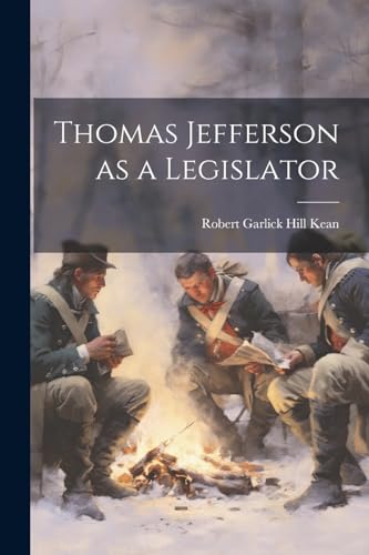 Imagen de archivo de Thomas Jefferson as a Legislator a la venta por PBShop.store US
