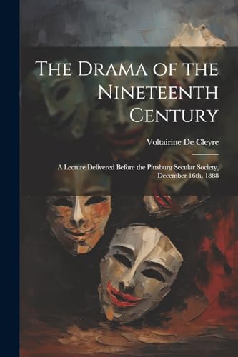 Beispielbild fr The The Drama of the Nineteenth Century zum Verkauf von PBShop.store US