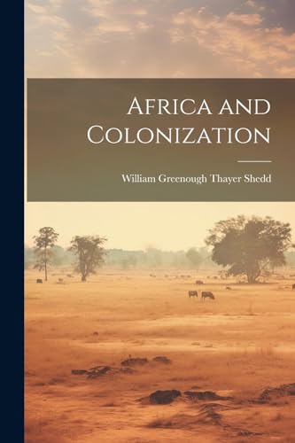 Imagen de archivo de Africa and Colonization a la venta por THE SAINT BOOKSTORE