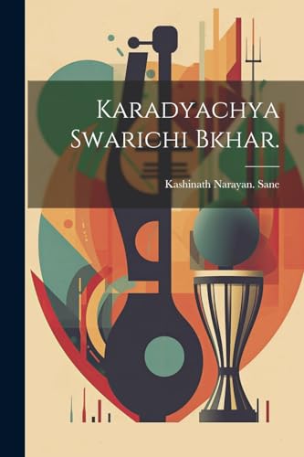 Stock image for Karadyachya Swarichi bkhar. for sale by PBShop.store US