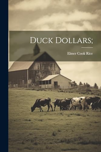 Stock image for Duck Dollars; for sale by PBShop.store US