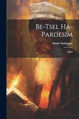 Stock image for Be-tsel ha-pardesim for sale by PBShop.store US