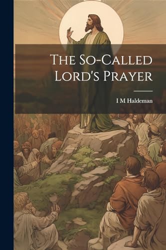 Stock image for The The So-called Lord's Prayer for sale by PBShop.store US