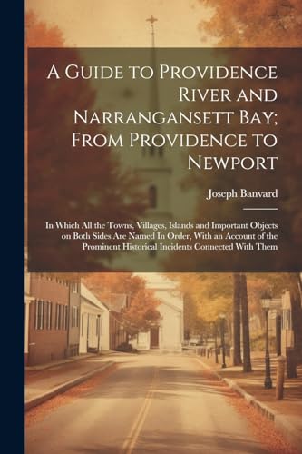 Imagen de archivo de A A Guide to Providence River and Narrangansett Bay; From Providence to Newport a la venta por PBShop.store US