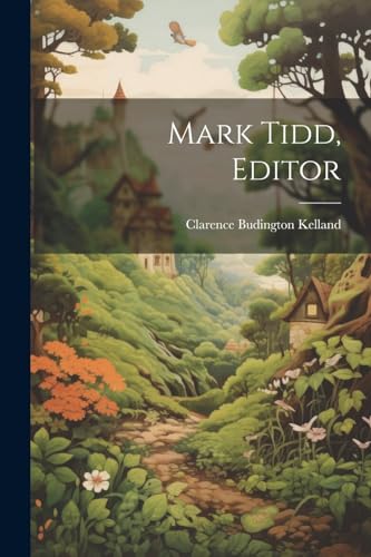 Stock image for Mark Tidd, Editor for sale by PBShop.store US