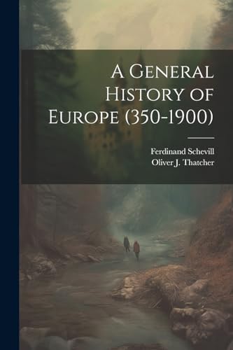 Stock image for A General History of Europe (350-1900) for sale by Ria Christie Collections