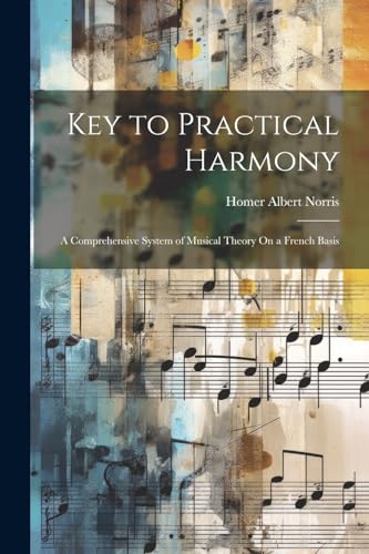 Beispielbild fr Key to Practical Harmony zum Verkauf von PBShop.store US