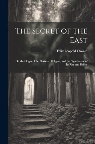 Beispielbild fr The The Secret of the East zum Verkauf von PBShop.store US