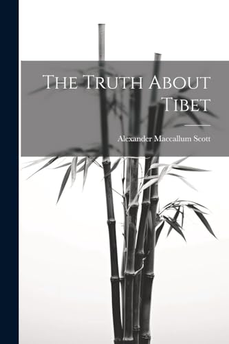 Imagen de archivo de The The Truth About Tibet a la venta por PBShop.store US
