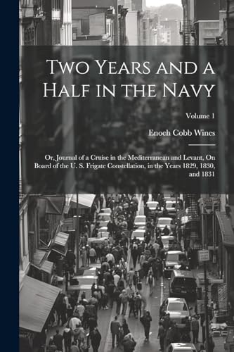 Imagen de archivo de Two Years and a Half in the Navy a la venta por PBShop.store US