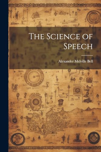 Imagen de archivo de The The Science of Speech a la venta por PBShop.store US