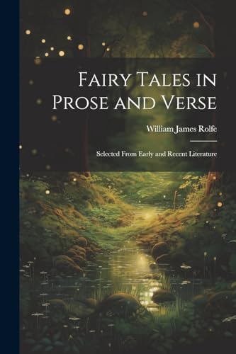 Beispielbild fr Fairy Tales in Prose and Verse zum Verkauf von PBShop.store US