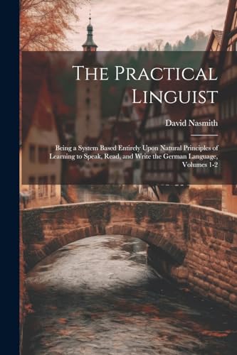 Stock image for The The Practical Linguist for sale by PBShop.store US