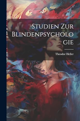 Stock image for Studien Zur Blindenpsychologie for sale by PBShop.store US