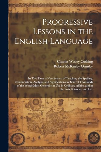 Stock image for Progressive Lessons in the English Language for sale by PBShop.store US