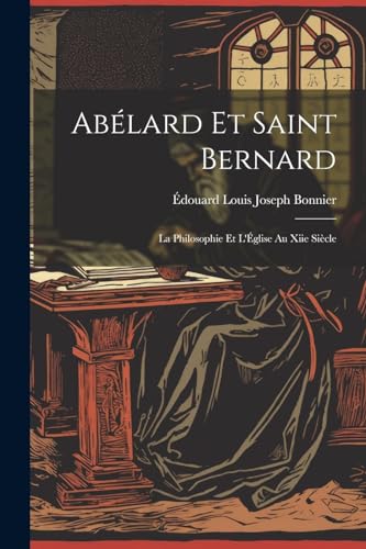 Beispielbild fr Ab?lard Et Saint Bernard zum Verkauf von PBShop.store US
