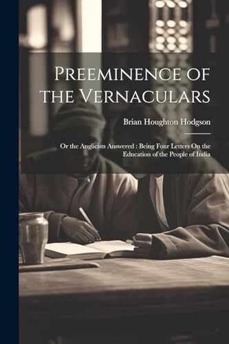 Stock image for Preeminence of the Vernaculars for sale by PBShop.store US