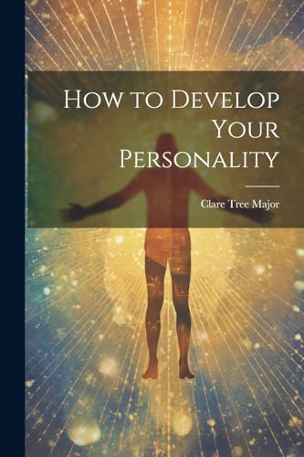 Beispielbild fr How to Develop Your Personality zum Verkauf von PBShop.store US