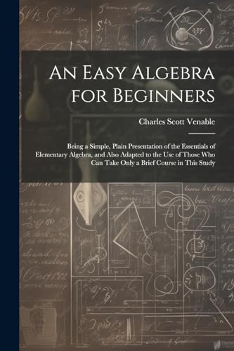 Beispielbild fr An An Easy Algebra for Beginners zum Verkauf von PBShop.store US