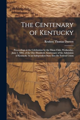 Stock image for The The Centenary of Kentucky for sale by PBShop.store US