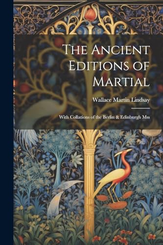 Stock image for The The Ancient Editions of Martial for sale by PBShop.store US