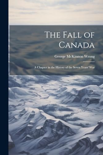 Stock image for The The Fall of Canada for sale by PBShop.store US