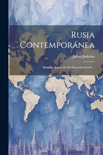 Imagen de archivo de RUSIA CONTEMPORNEA. ESTUDIOS ACERCA DE SU SITUACIN ACTUAL . a la venta por KALAMO LIBROS, S.L.